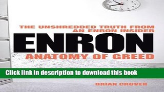 [Read PDF] Enron: Anatomy of Greed: The Unshredded Truth from an Enron Insider Ebook Online
