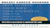 Books Breast Cancer Husband:Â How to Help Your Wife (and Yourself) during Diagnosis, Treatment,