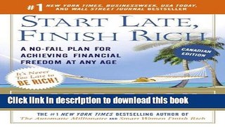 Ebook Start Late, Finish Rich (Canadian Edition): A No-Fail Plan for Achieving Financial Freedom