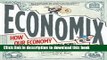 Ebook Economix: How Our Economy Works (and Doesn t Work),  in Words and Pictures Free Online