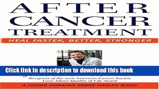 Books After Cancer Treatment: Heal Faster, Better, Stronger Full Download