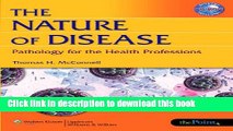 [PDF] The Nature of Disease: Pathology for the Health Professions Read Online