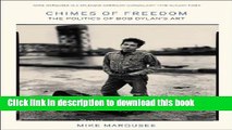 [Read PDF] Chimes of Freedom: The Politics of Bob Dylan s Art Download Free