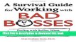 Ebook A Survival Guide for Working with Bad Bosses: Dealing with Bullies, Idiots, Back-Stabbers,