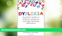 READ book  Dyslexia: A parents  guide to dyslexia, dyspraxia and other learning difficulties by