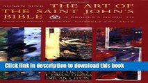 Read The Art of Saint John s Bible: A Reader s Guide to Pentateuch, Psalms, Gospels and Acts Ebook