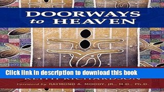 Read Doorways to Heaven: A Spiritual Journey Guided by Angels, Miracles and the Art of Andy Lakey