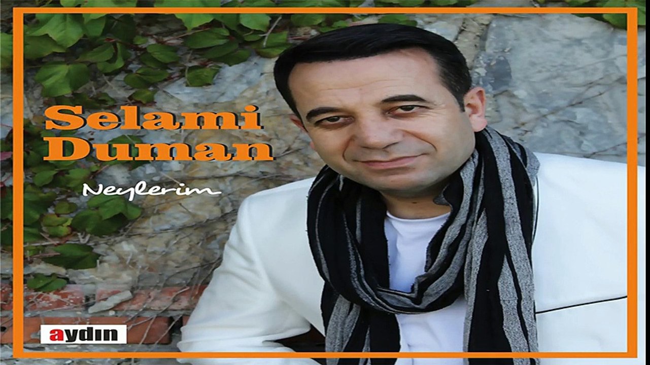 Selami Duman - Deymeyin