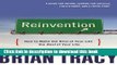 Books Reinvention: How to Make the Rest of Your Life the Best of Your Life Full Online