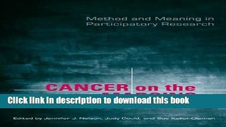Ebook Cancer on the Margins: Method and Meaning in Participatory Research Full Online