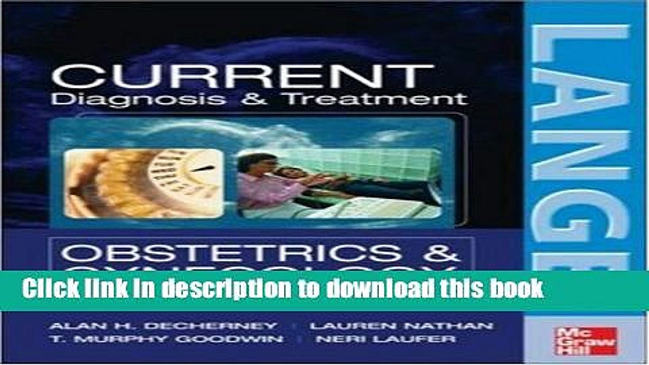 [Read PDF] CURRENT Diagnosis   Treatment Obstetrics   Gynecology, Tenth Edition (LANGE CURRENT