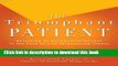 Books The Triumphant Patient: Become an Exceptional Patient in the Face of Life-Threatening