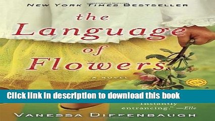 [PDF] The Language of Flowers: A Novel Download full E-book