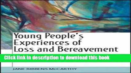 Ebook Young People s Experiences of Loss and Bereavement: Towards an Interdisciplinary Approach