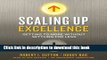 Ebook Scaling Up Excellence: Getting to More Without Settling for Less Free Online