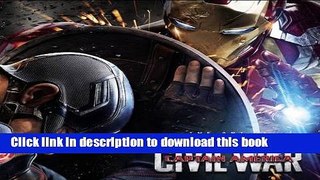 Ebook Marvel s Captain America: Civil War: The Art of the Movie Full Download