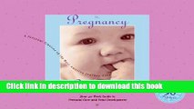 Books The Pregnancy CalendarÂ®: Your 40-Guide to Prenatal Care and Fetal Development Full Online