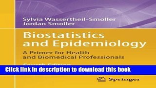 Biostatistics and Epidemiology: A Primer for Health and Biomedical Professionals For Free