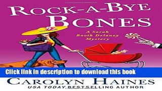 Ebook Rock-a-Bye Bones: A Sarah Booth Delaney Mystery Full Online