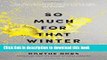 Books So Much for That Winter: Novellas Full Download