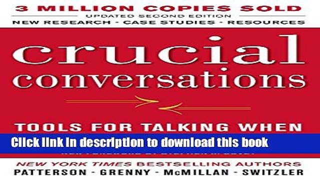 Books Crucial Conversations Tools for Talking When Stakes Are High, Second Edition Full Online