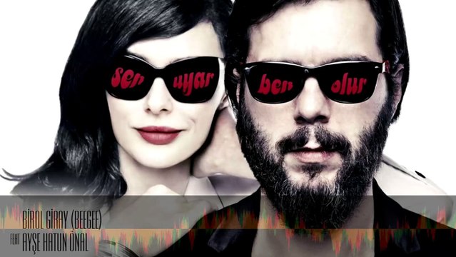 Birol Giray (BeeGee) Ft. Ayşe Hatun Önal - Sen Ve Ben (Full Albüm)