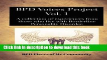 Ebook BPD Voices Project Vol. 1: A collection of experiences from those who experience Borderline