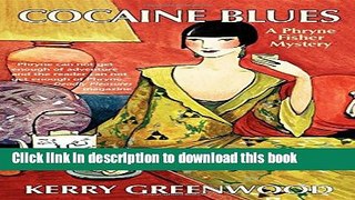 [PDF] Cocaine Blues: A Phryne Fisher Mystery (Phryne Fisher Mysteries) Full Textbook