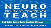 Ebook Neuroteach: Brain Science and the Future of Education Free Online