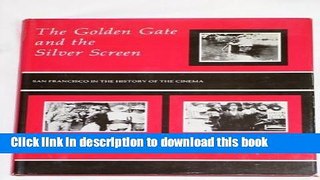 [Read PDF] Golden Gate and the Silver Screen Download Free