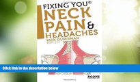 Free Full [PDF] Downlaod  Fixing You: Neck Pain   Headaches: Self-Treatment for healing Neck pain