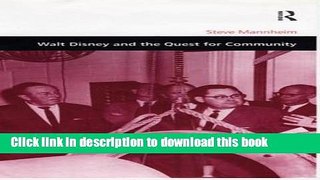 [Read PDF] Walt Disney and the Quest for Community (Design   the Built Environment) Download Free