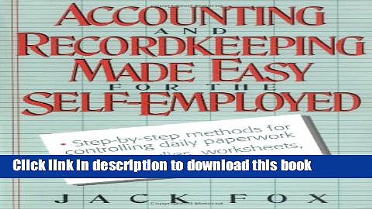 Download  Accounting and Recordkeeping Made Easy for the Self-Employed  Free Books