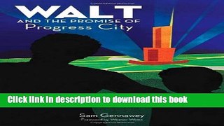 [Read PDF] Walt and the Promise of Progress City Download Online