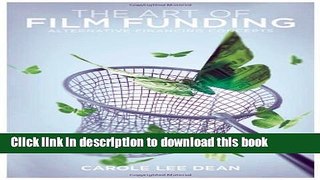 [Read PDF] The Art of Film Funding: Alternative Financing Concepts Download Online