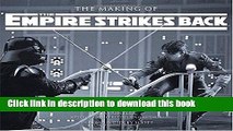 Books The Making of Star Wars: The Empire Strikes Back Free Online