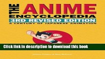Books The Anime Encyclopedia, 3rd Revised Edition: A Century of Japanese Animation Free Online