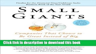 Books Small Giants: Companies That Choose to Be Great Instead of Big Full Online KOMP