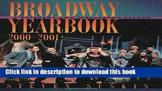 Books Broadway Yearbook 2000-2001: A Relevant and Irreverent Record Free Online