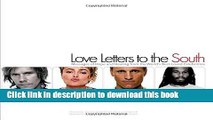 Books Love Letters to the South: Messages of Hope and Healing from the World s Best-Loved