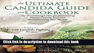 Books The Ultimate Candida Guide and Cookbook Free Online