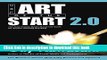 Books The Art of the Start 2.0: The Time-Tested, Battle-Hardened Guide for Anyone Starting