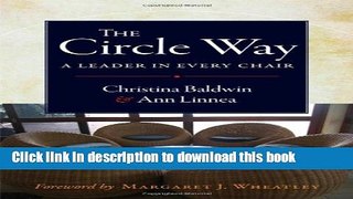 Ebook The Circle Way: A Leader in Every Chair Full Online KOMP