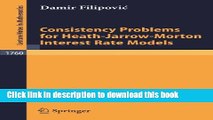 Ebook Consistency Problems for Heath-Jarrow-Morton Interest Rate Models (Lecture Notes in