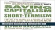 Books Saving Capitalism From Short-Termism: How to Build Long-Term Value and Take Back Our