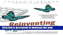 Ebook Reinventing Organizations: A Guide to Creating Organizations Inspired by the Next Stage in