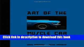 Download Art of the Muscle Car PDF Online