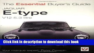 Read Jaguar E-type V12 5.3 litre: The Essential Buyer s Guide Ebook Free