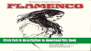 Books Flamenco: The Art of Flamenco, Its History and Development Until Our Days Free Online