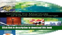 Books Limiting the Magnitude of Future Climate Change (America s Climate Choices) Full Online